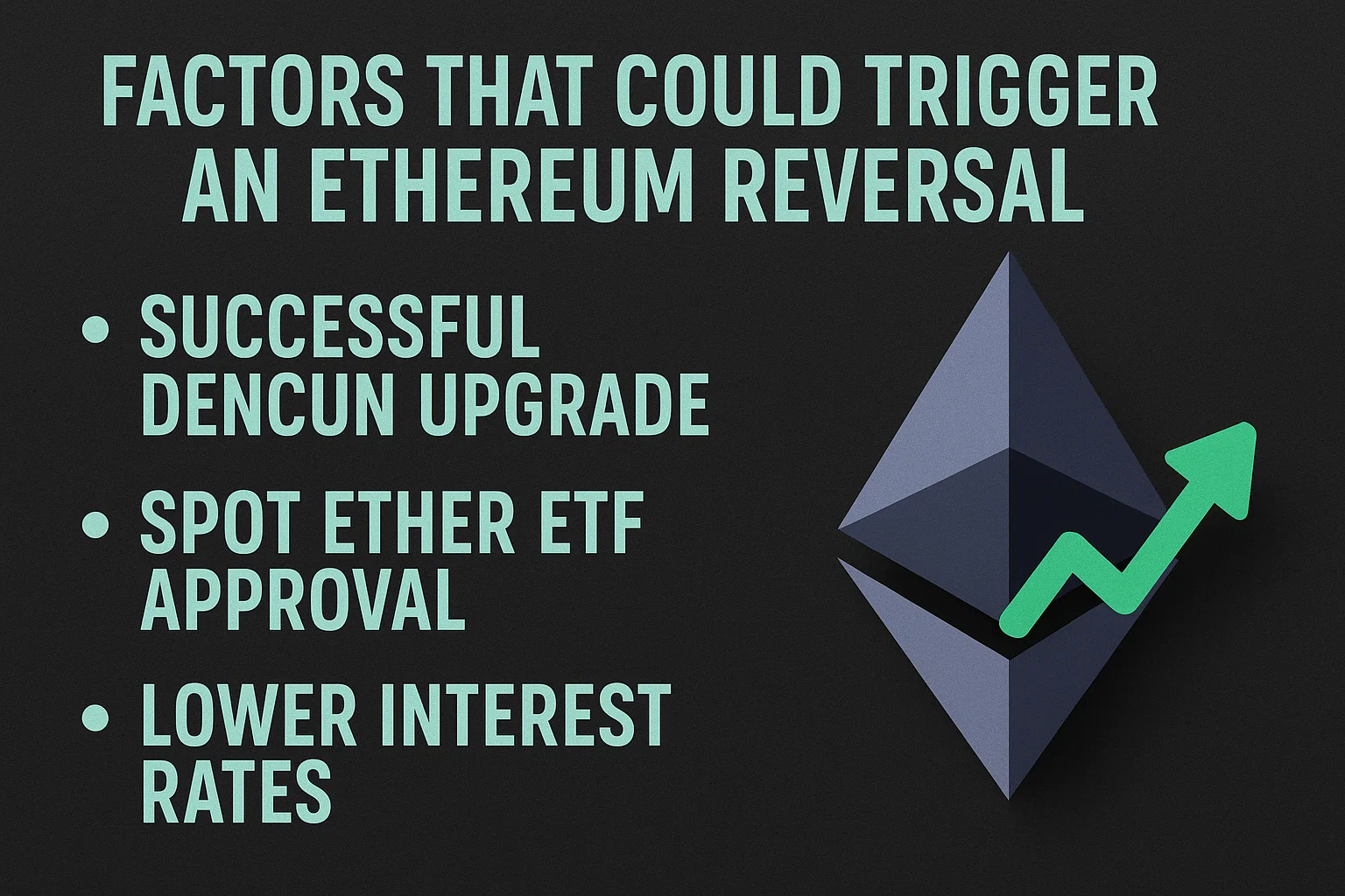 Factors That Could Trigger the Ethereum Reversal