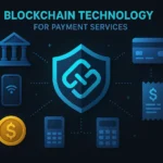 Blockchain Technology for Payment Services