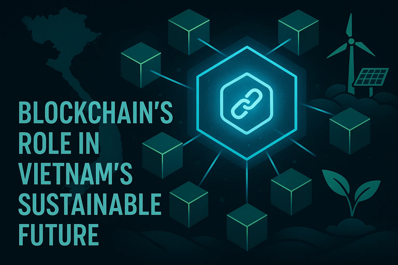 Blockchain's Role in Vietnam's Sustainable Future