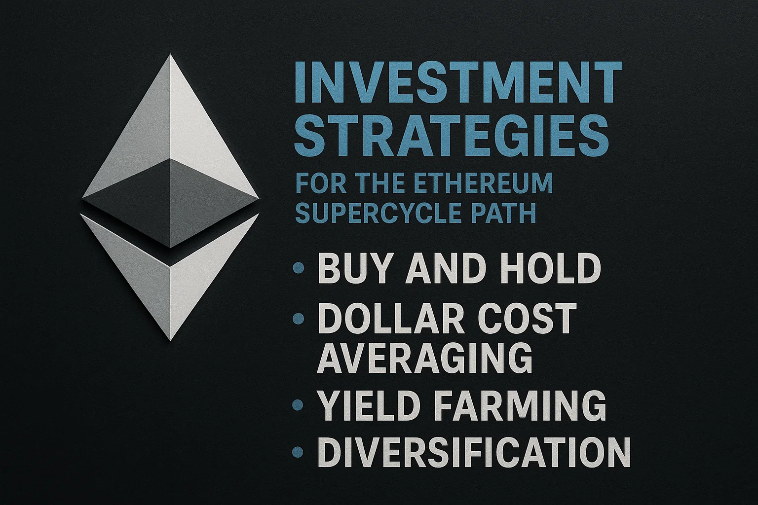 Investment Strategies for the Ethereum Supercycle Path