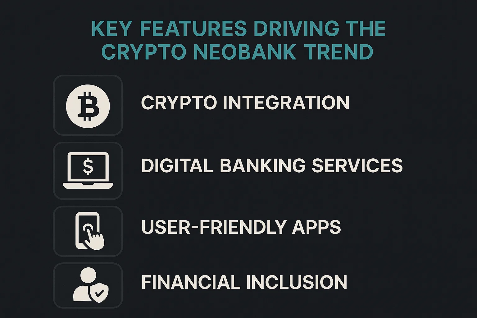 Key Features Driving the Crypto Neobank Trend