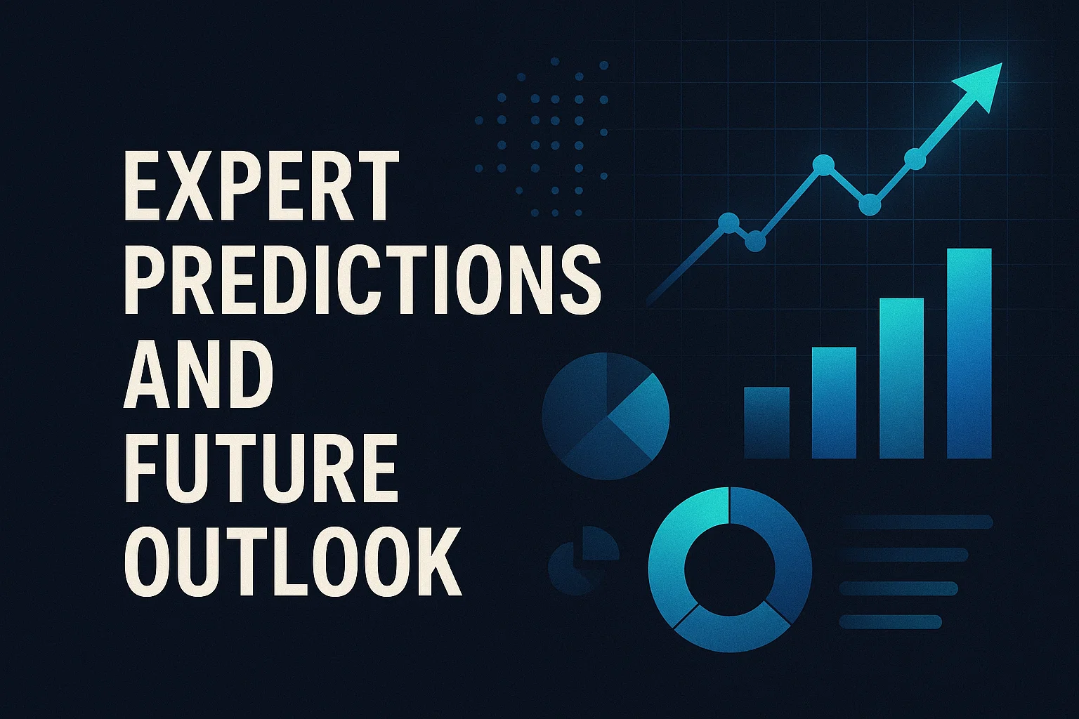 Expert Predictions and Future Outlook